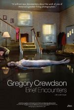 Watch Gregory Crewdson: Brief Encounters Viooz