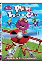 Watch Barney: Planes, Trains, and Cars Viooz