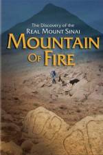 Watch Mountain of Fire The Search for the True Mount Sinai Viooz