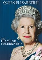 Watch Queen Elizabeth II - The Diamond Celebration Viooz