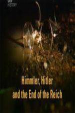 Watch Himmler Hitler  End of the Third Reich Viooz