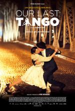 Watch Our Last Tango Viooz