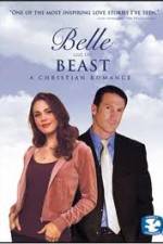 Watch Belle and the Beast A Christian Romance Viooz