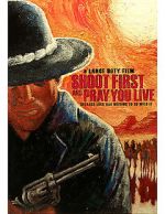 Watch Shoot First and Pray You Live (Because Luck Has Nothing to Do with It) Viooz