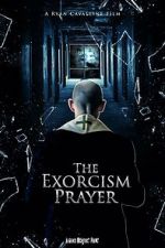 Watch The Exorcism Prayer Viooz