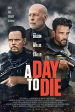 Watch A Day to Die Viooz