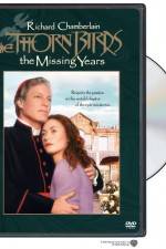 Watch The Thorn Birds The Missing Years Viooz
