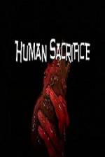 Watch Human Sacrifice Viooz
