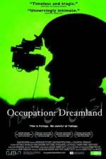 Watch Occupation Dreamland Viooz