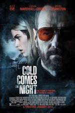 Watch Cold Comes the Night Viooz