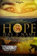 Watch Hope Has a Name Viooz