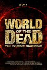 Watch World of the Dead The Zombie Diaries Viooz