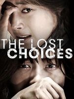 Watch The Lost Choices Viooz