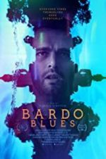 Watch Bardo Blues Viooz