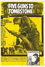Watch Five Guns to Tombstone Viooz