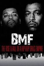 Watch BMF The Rise and Fall of a Hip-Hop Drug Empire Viooz