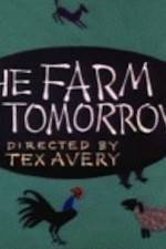 Watch Farm of Tomorrow Viooz