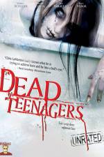Watch Dead Teenagers Viooz