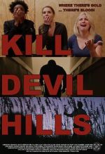 Watch Kill Devil Hills Viooz