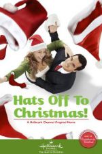 Watch Hats Off to Christmas! Viooz