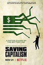 Watch Saving Capitalism Viooz