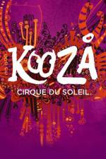 Watch Cirque du Soleil Kooza Viooz