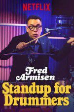 Watch Fred Armisen: Standup For Drummers Viooz