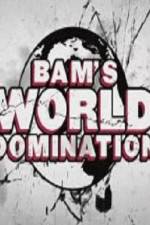 Watch Bam's World Domination Viooz