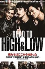 Watch Road to High & Low Viooz