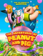 Watch The Adventures of Peanut and Pig Viooz