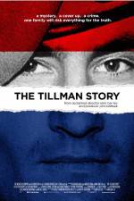 Watch The Tillman Story Viooz