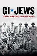 Watch GI Jews: Jewish Americans in World War II Viooz