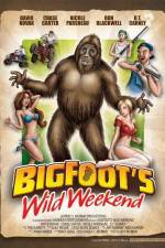 Watch Bigfoot's Wild Weekend Viooz