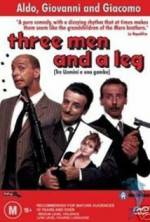 Watch Tre uomini e una gamba Viooz