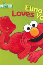 Watch Elmo Loves You Viooz
