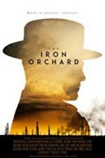 Watch The Iron Orchard Viooz