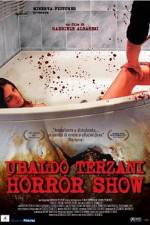 Watch Ubaldo Terzani Horror Show Viooz