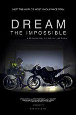 Watch Dream the Impossible Viooz