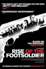 Watch Rise of the Footsoldier Viooz