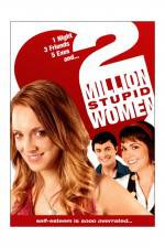 Watch Two Million Stupid Women Viooz