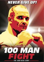 Watch Journey to the 100 Man Fight: The Judd Reid Story Viooz
