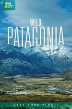Watch Wild Patagonia Viooz