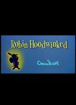 Watch Robin Hoodwinked Viooz