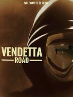 Watch Vendetta Road Viooz