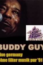 Watch Buddy Guy: Live in Germany Viooz