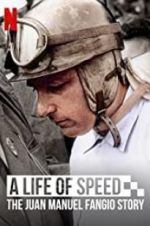 Watch A Life of Speed: The Juan Manuel Fangio Story Viooz