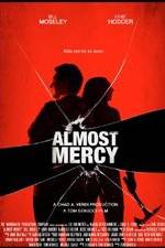 Watch Almost Mercy Viooz