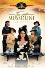 Watch Tea with Mussolini Viooz