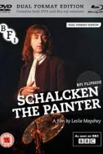 Watch Schalcken the Painter Viooz