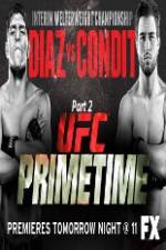 Watch UFC Primetime Diaz vs Condit Part 3 Viooz
